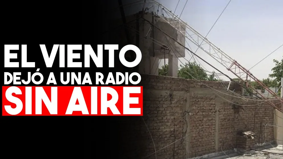 El fuerte viento derribó la antena de una radio sanjuanina
