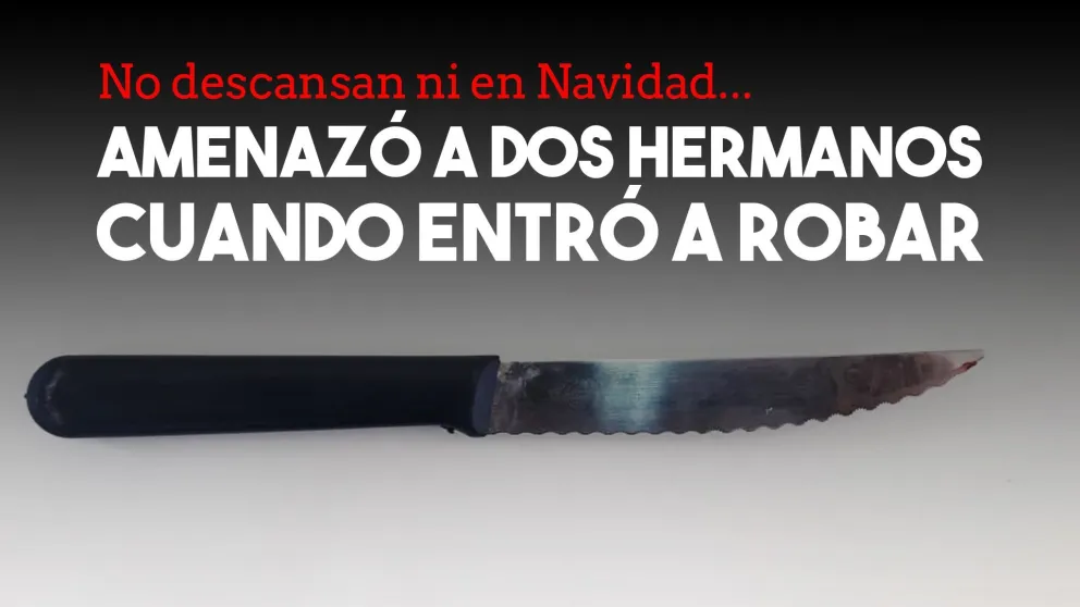 Entró a una casa a robar y amenazó con un arma blanca a dos hermanos