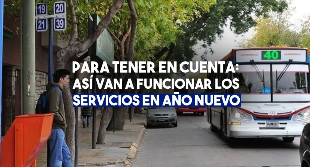 ¿Cómo van funcionar los servicios en Año Nuevo?