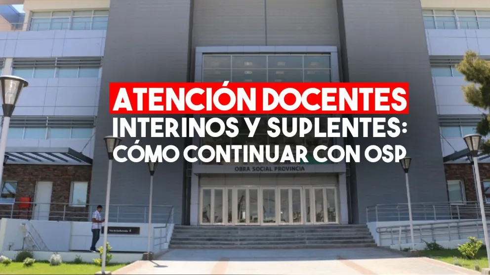 Este es el trámite que deben realizar los docentes interinos y suplentes para continuar con la OSP