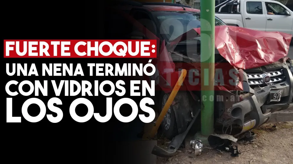 Un fuerte choque en Rivadavia terminó con una nena con vidrios en sus ojos