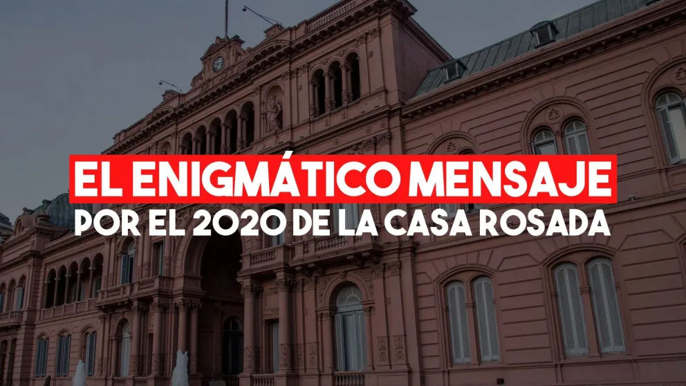 “Comienza el amor, se apaga el odio”, el mensaje de la Casa Rosada para recibir el 2020