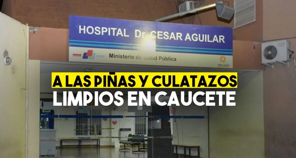 Una fuerte gresca en Caucete terminó con un padre y sus dos hijos heridos