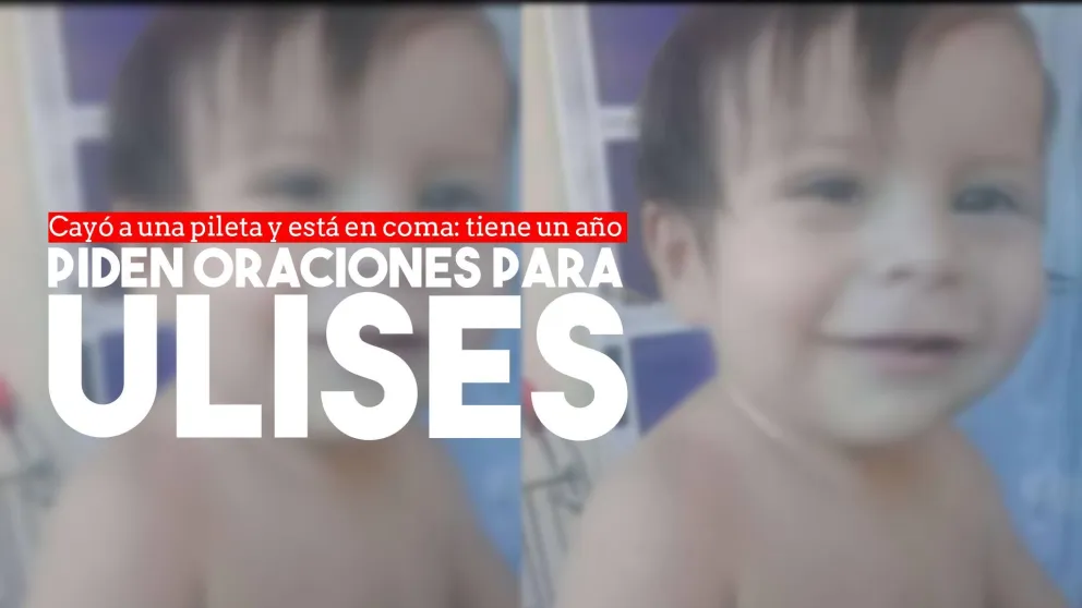 Piden oraciones para el bebé que cayó a una pileta