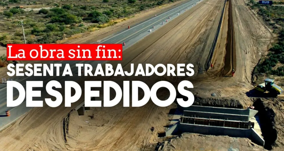 Autopista San Juan - Mendoza: despidieron a 60 trabajadores