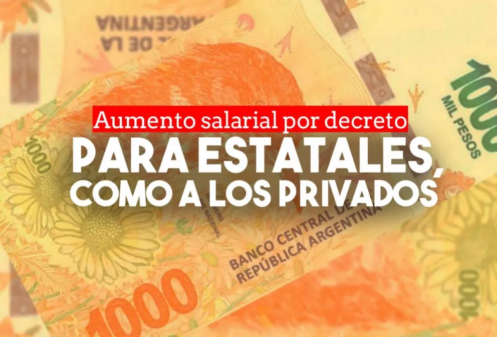 El Gobierno anticipó que el aumento para los estatales será "casi idéntico" al del sector privado