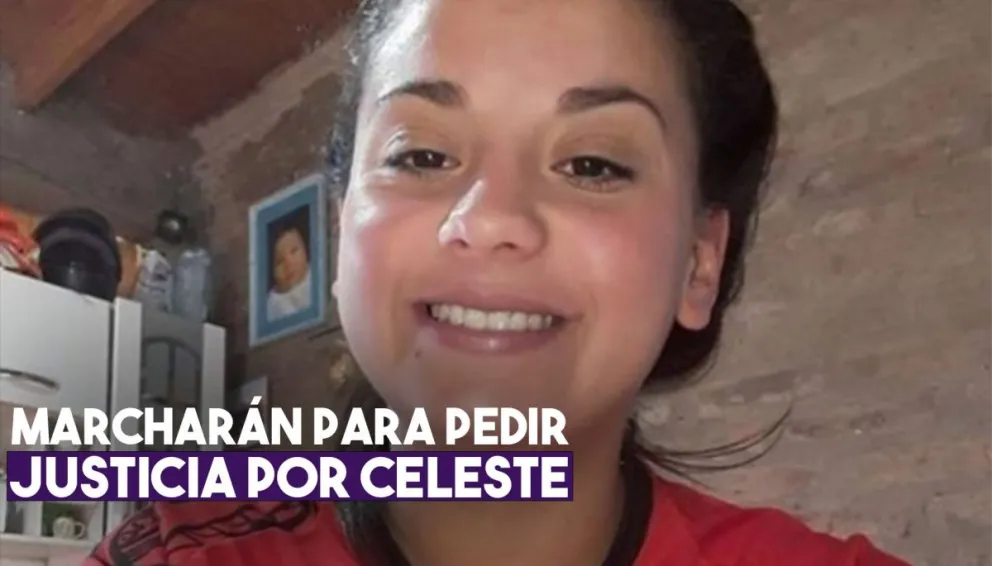 Convocan a una marcha para pedir justicia por Celeste