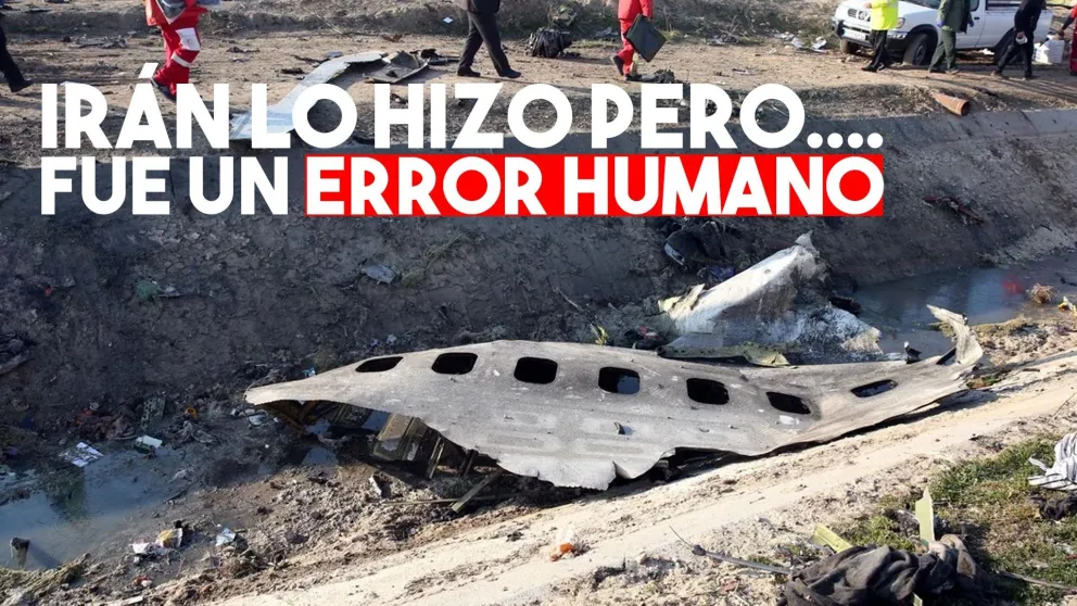 Irán admitió que derribó el avión ucraniano pero que fue un error involuntario