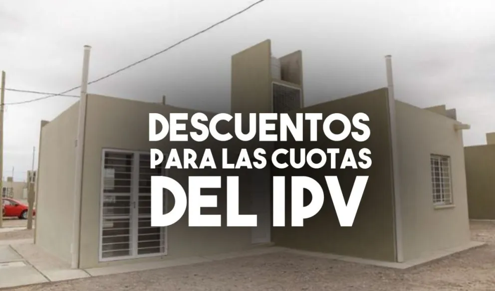 El IPV lanzó un plan de descuentos para cuotas