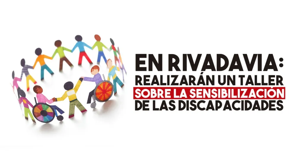 Rivadavia realizará un taller para ponerse en el lugar de las personas con discapacidad