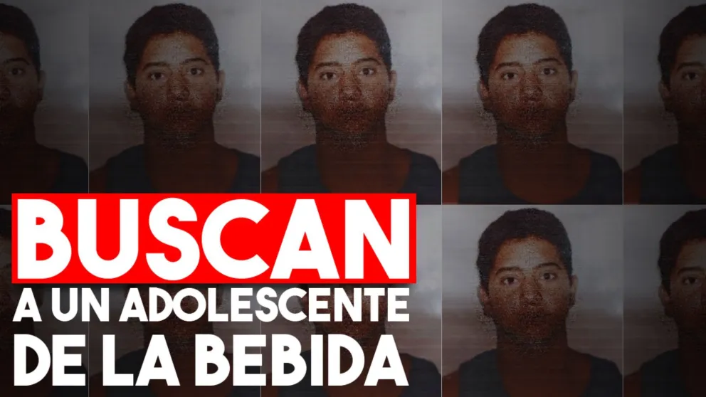 Buscan a un menor de edad de La Bebida
