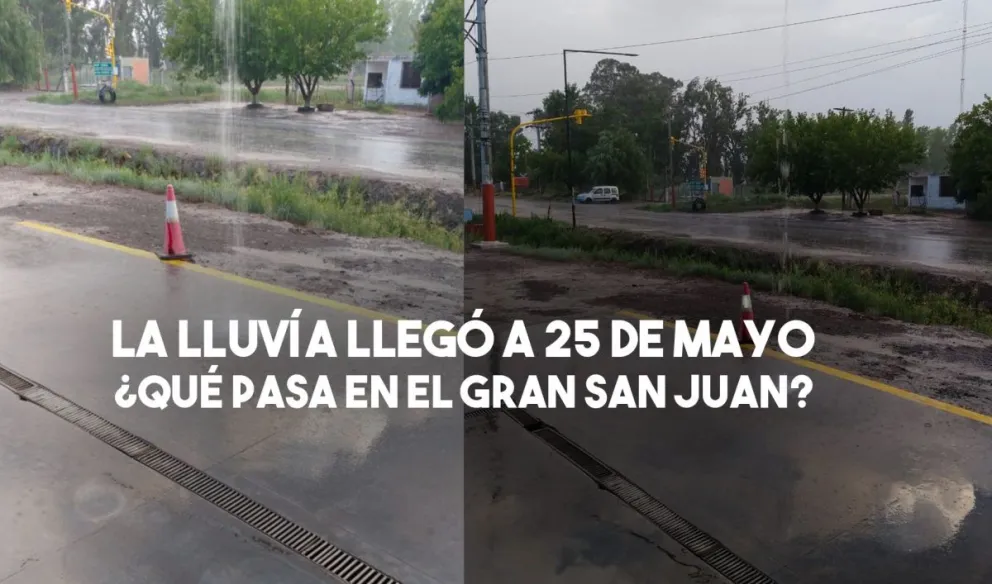 La lluvia llegó a 25 de Mayo ¿Qué pasa en el gran San Juan?