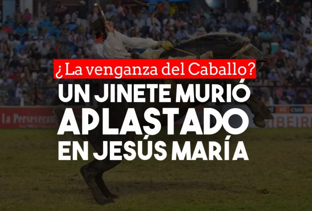 Un jinete murió aplastado por un caballo en Jesús María