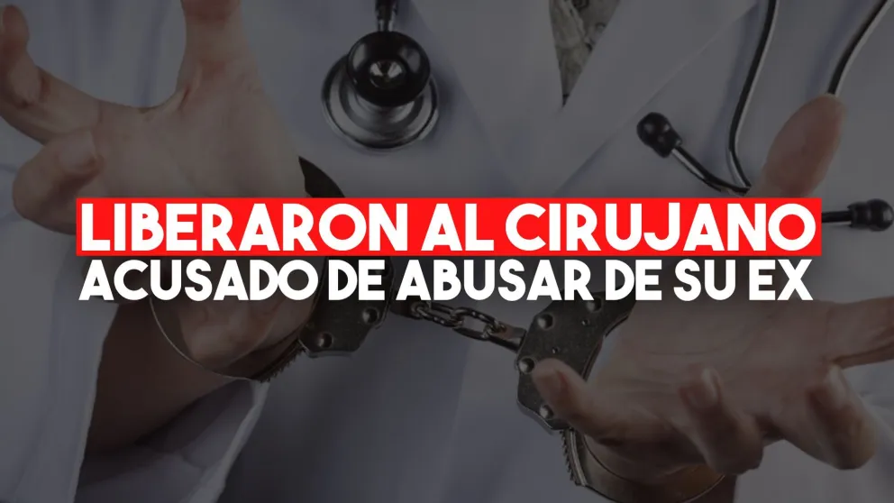 El cirujano detenido por una presunta violación, quedó en libertad