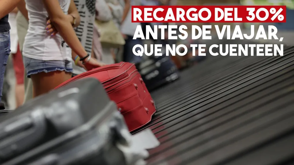 Compra de pasajes al exterior: todo lo que hay que saber antes de pagar el recargo del 30%