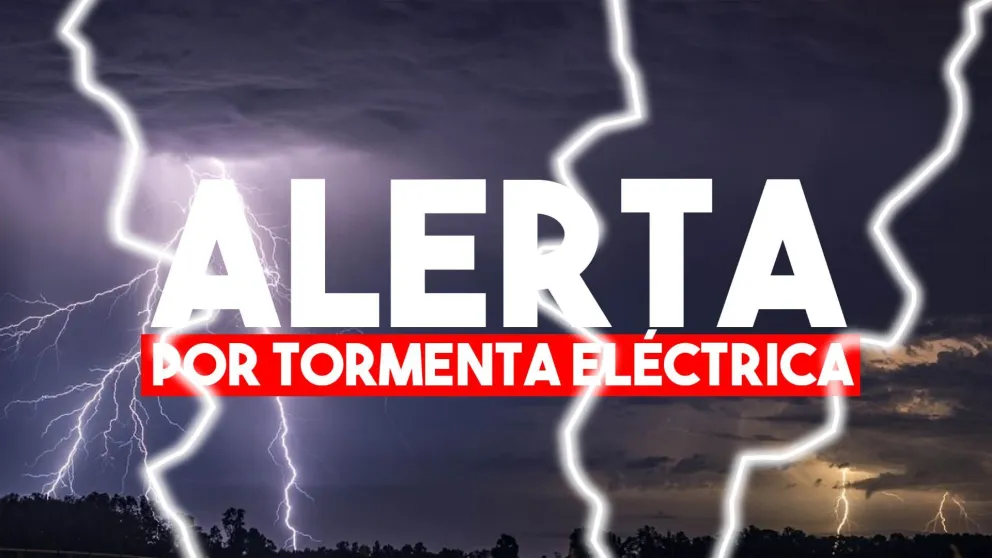 Alerta por tormenta eléctrica y mucho calor