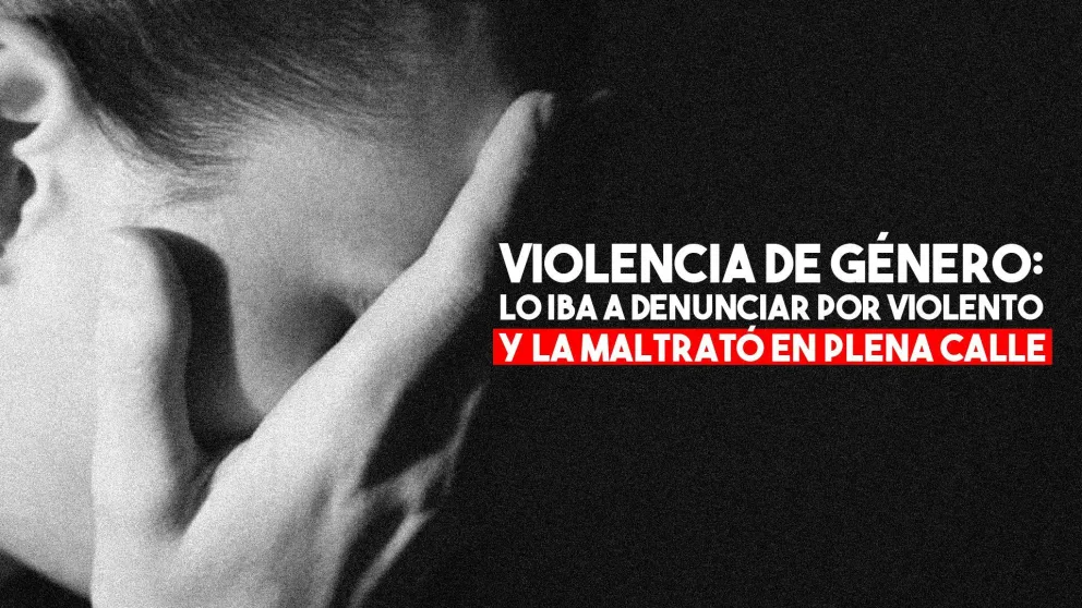 Discutieron, lo quiso denunciar por violencia de género y volvió a maltratarla