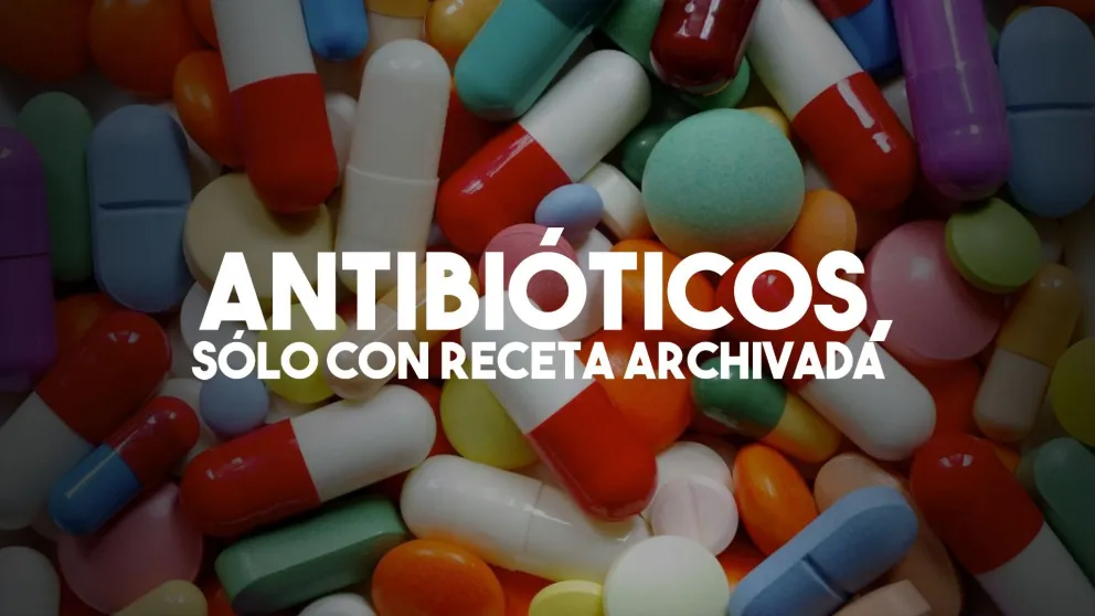Buscan que todas las farmacias solo vendan antibióticos con receta archivada
