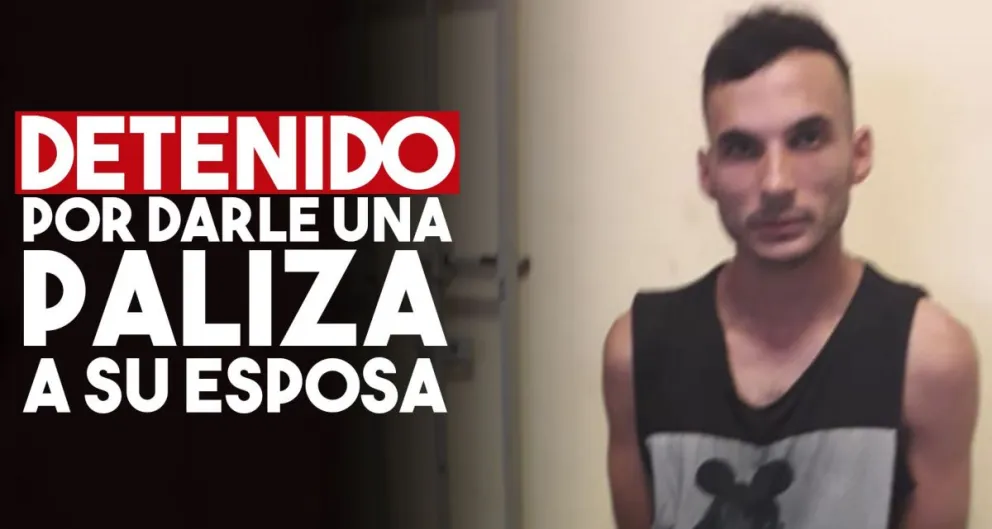 Quedó detenido por pegarle piñas y patadas a su esposa en estado de ebriedad