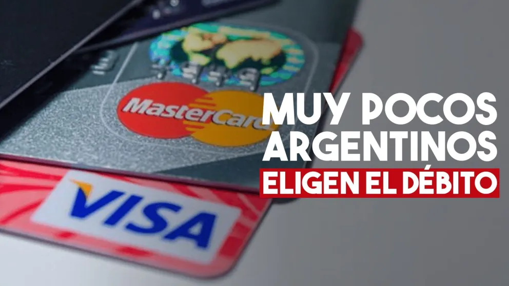 Sólo el 20% de los argentinos utiliza la tarjeta de débito para pagar todo