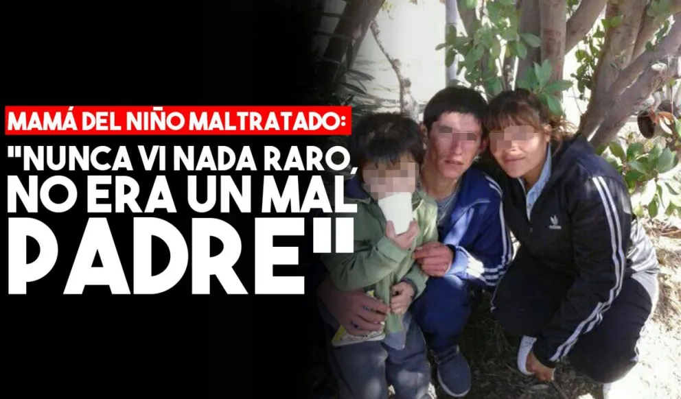 Mamá del menor maltratado: “Nunca vi nada raro, no era un mal padre”