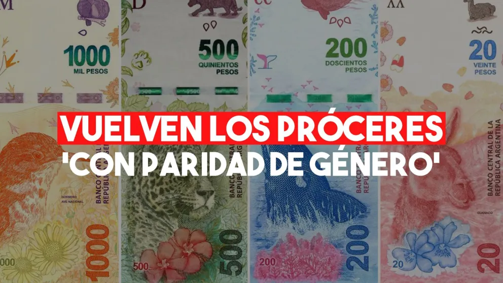 Chau animales: los nuevos billetes tendrán próceres con 'paridad de género'