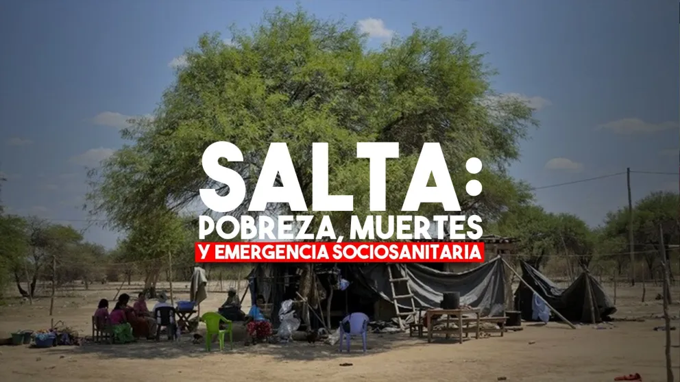 Salta declaró la emergencia sociosanitaria: son seis los niños fallecidos por desnutrición