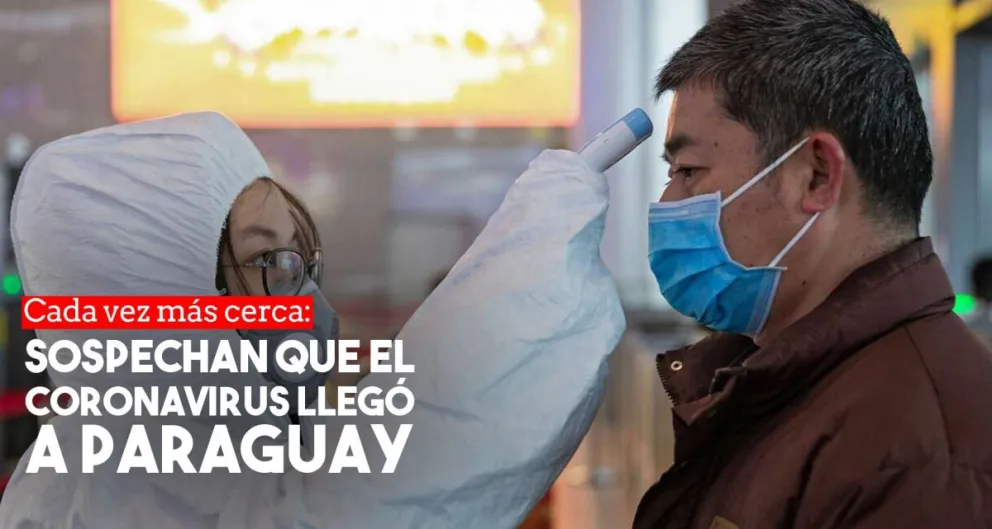 Alerta en Paraguay por un posible caso de coronavirus