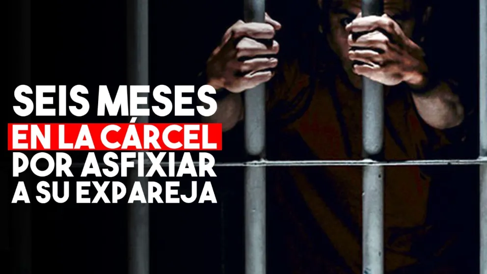 Asfixió a su ex pareja e hirió a su hijo: irá seis meses a prisión
