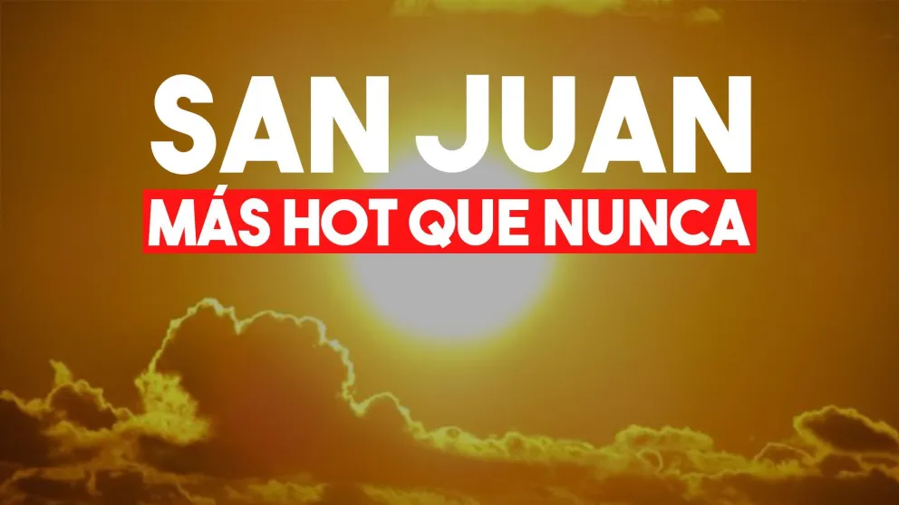 San Juan, una vez más la más calurosa de todo el país