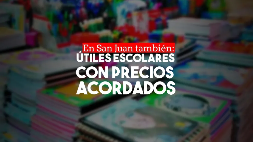 En San Juan habrá acuerdo de precios en los útiles escolares