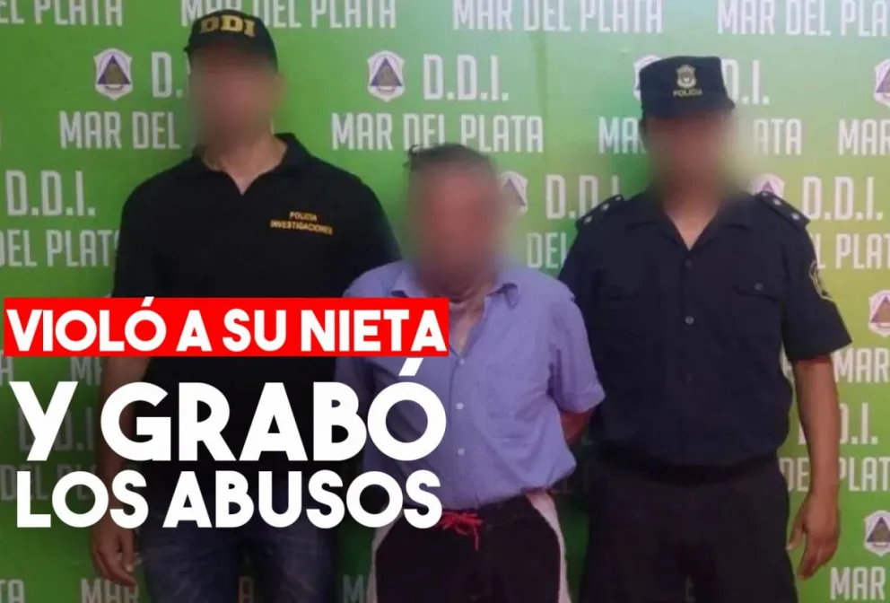Mar del Plata: violó durante tres años a su nieta de 13 y grabó los abusos