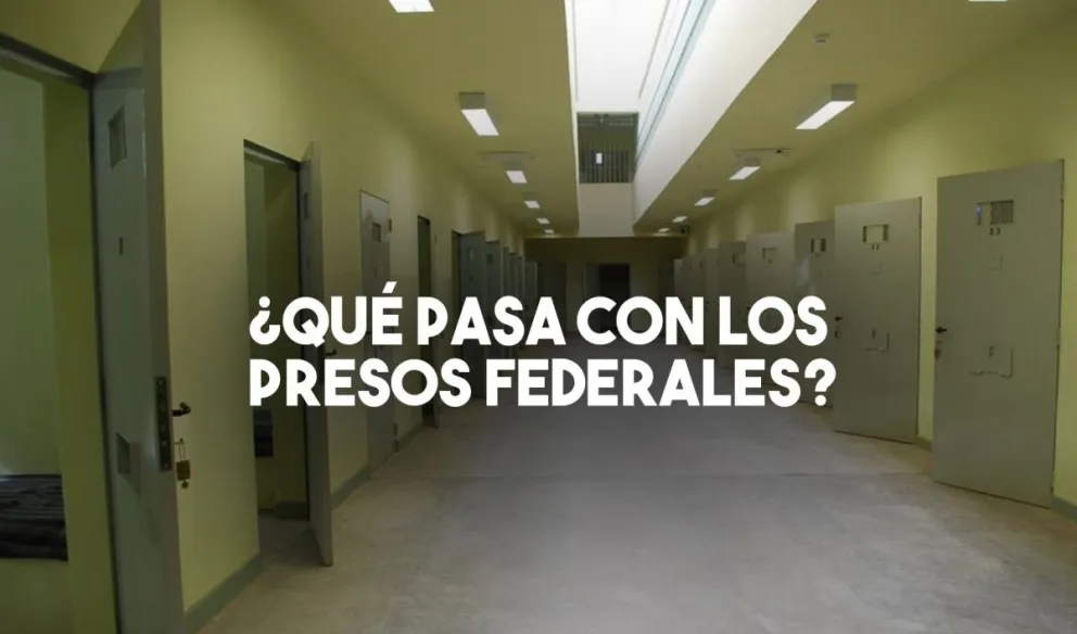 A pesar de la deuda, se busca que los presos federales sean trasladados
