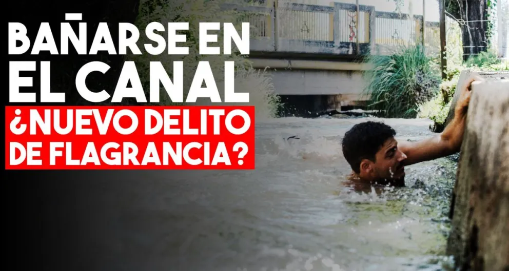 Bañarse en los canales para riego podría ser condenado por Flagrancia