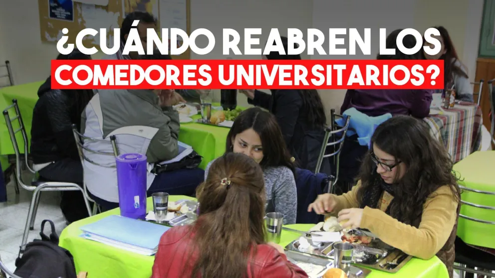 Desde el 17 de febrero reabrirán los comedores universitarios