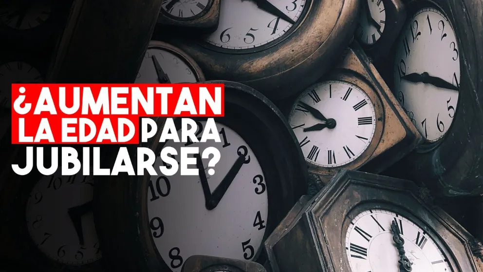 El Gobierno Nacional no descarta una suba en la edad jubilatoria