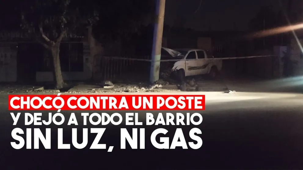 Un siniestro vial dejó a todo un barrio sin luz ni gas