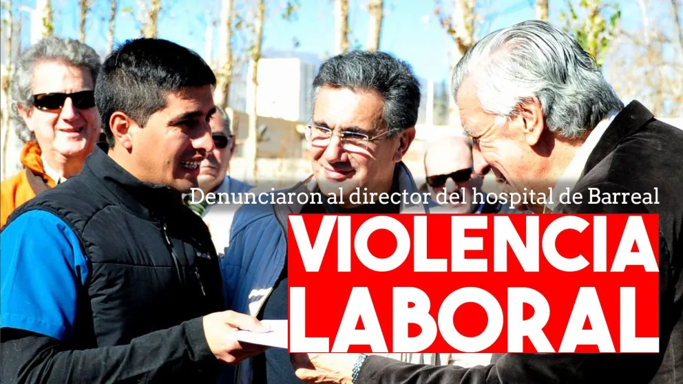 Denunciado por maltrato laboral renunció el director del hospital de Barreal