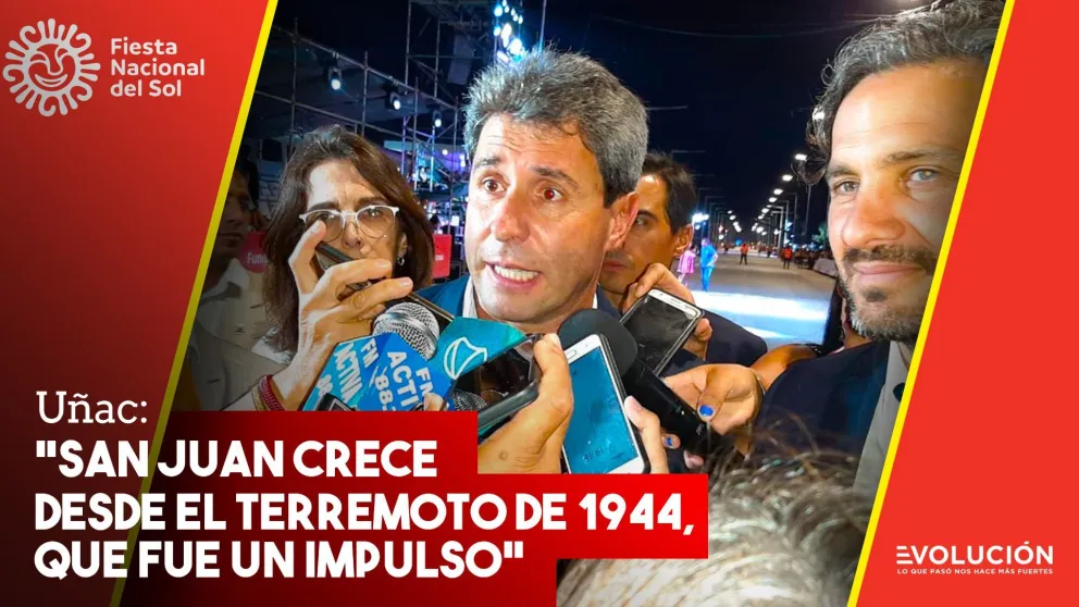 Uñac: "San Juan viene evolucionando desde 1944, desde aquel terremoto"