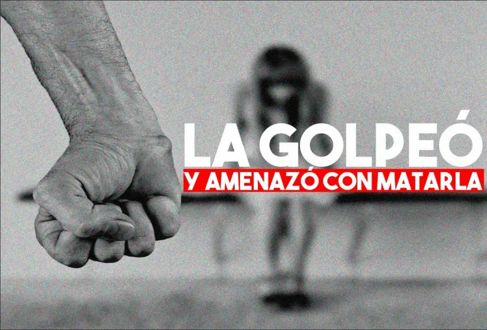 Golpeó y amenazó con matar a su pareja y madre de sus hijas