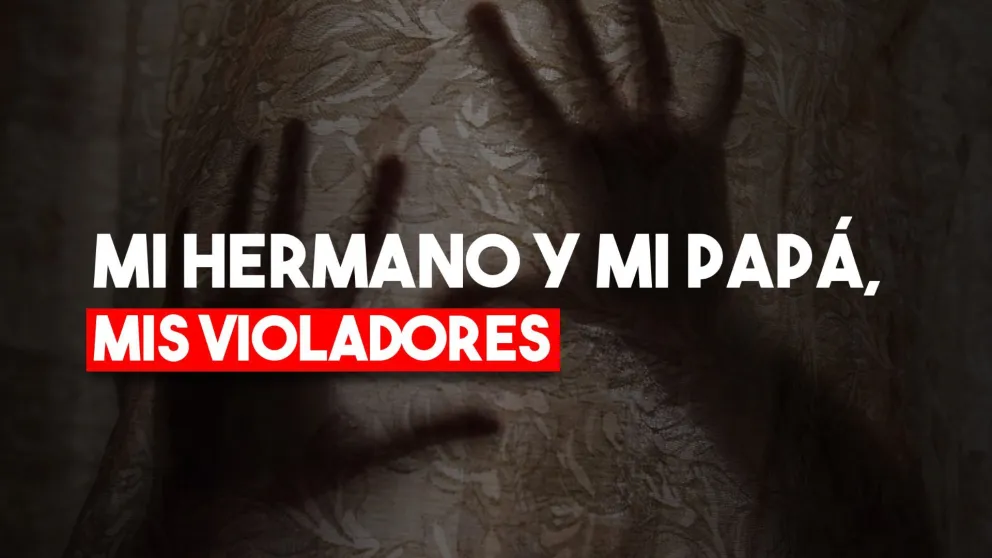 Su papá y su hermano la violaron desde los 10 años y hoy empieza el juicio