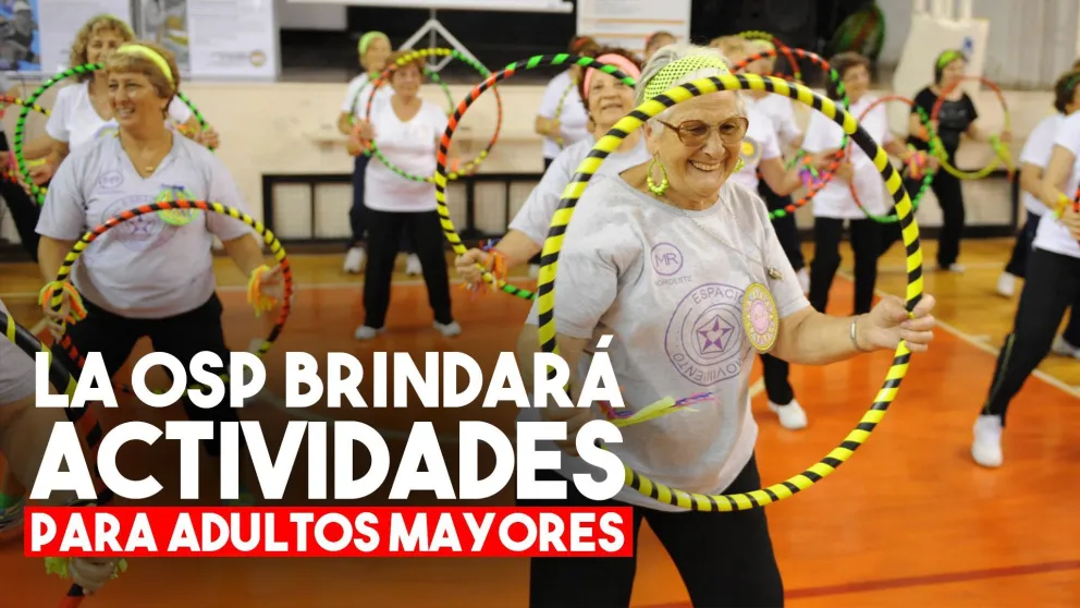 Comienzan las actividades para adultos mayores de la Obra Social Provincia