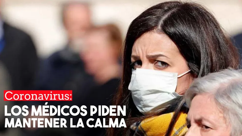 Los médicos sanjuaninos recomiendan mantener la calma ante el primer caso confirmado de coronavirus en el país