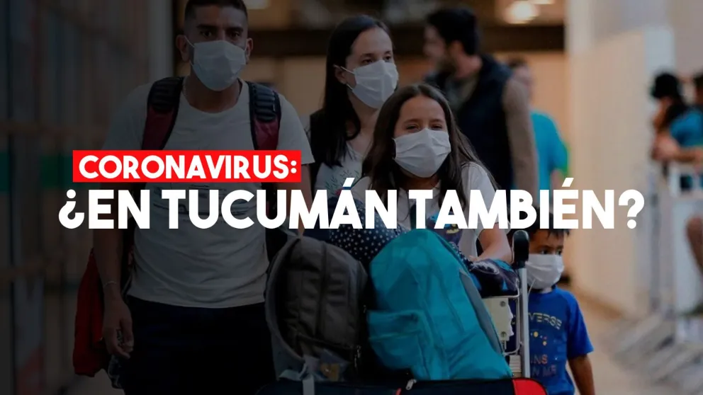Alerta en Tucumán por dos posibles casos de Coronavirus