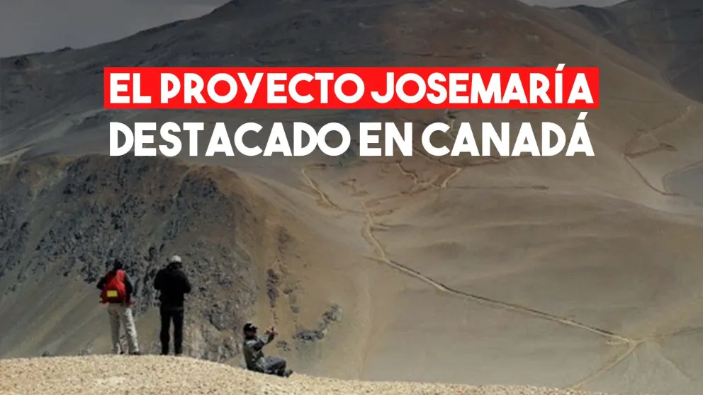 El proyecto minero Josemaría fue destacado en Canadá