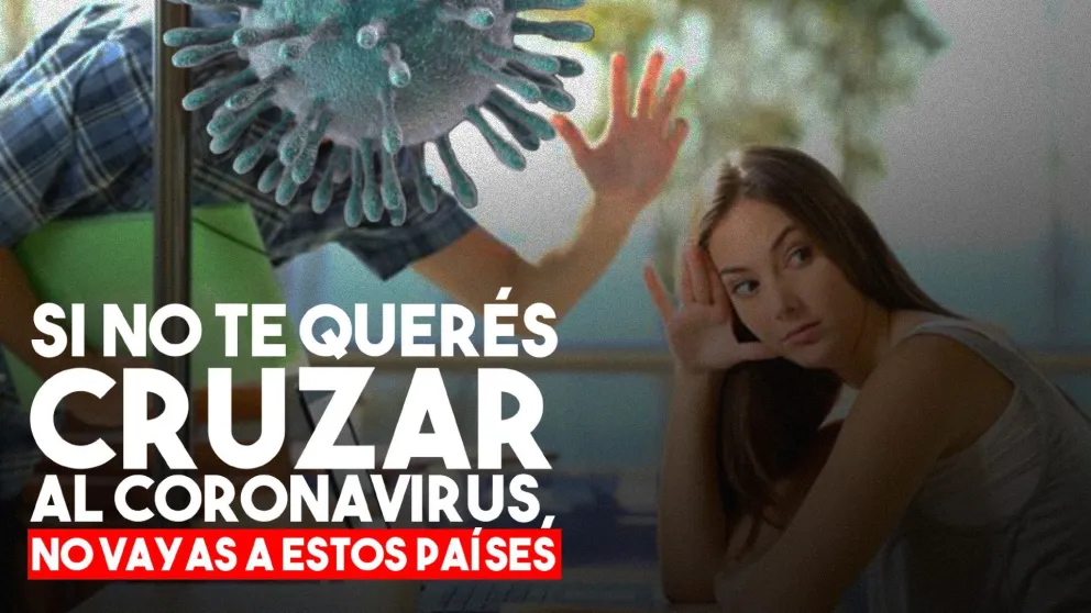 ¿Estuviste en los países de circulación del coronavirus? Atento a estas recomendaciones