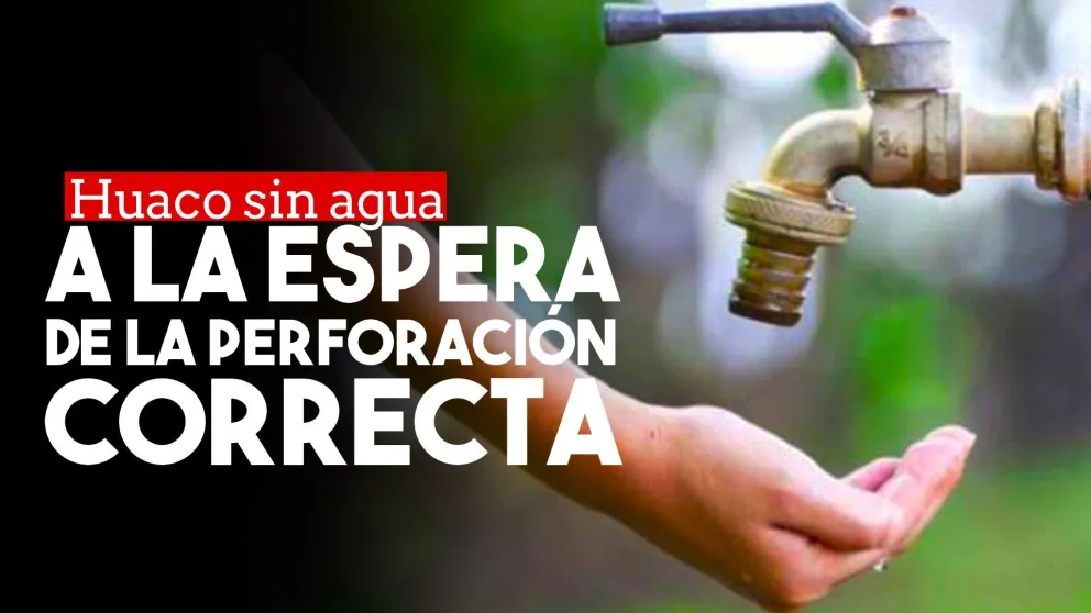 Una falla en la perforación lo que causó la demora de la restitución del agua en Huaco