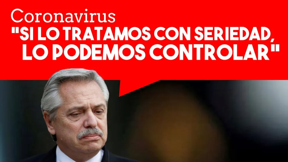 Alberto Fernández: "Si lo tratamos con seriedad, lo podemos controlar”