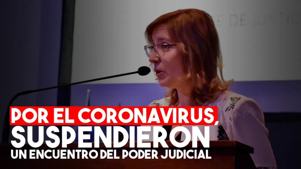 Suspendieron el primer encuentro de mujeres del Poder Judicial