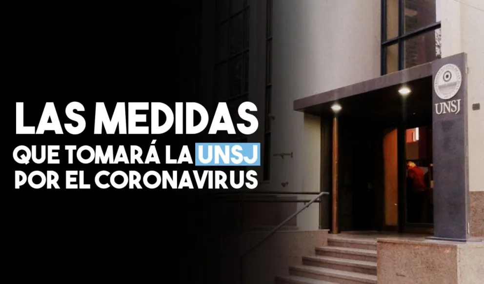 La UNSJ también adoptó medidas de contención por el coronavirus